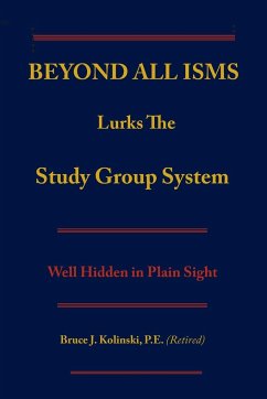 BEYOND ALL ISMS, 2nd Edition - Kolinski, Bruce J