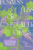Business Bliss or Co-Founder Chaos?