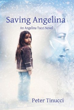 Saving Angelina - Tinucci, Peter