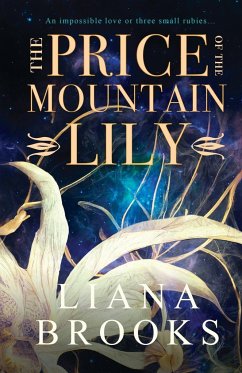 The Price Of The Mountain Lily - Brooks, Liana