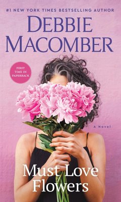 Must Love Flowers - Macomber, Debbie