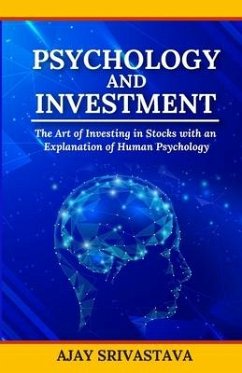 Psychology And Investment - Srivastava, Ajay