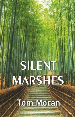 Silent Marshes - Moran, Tom