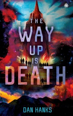 The Way Up Is Death - Hanks, Dan