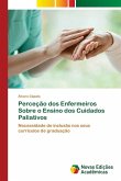 Perceção dos Enfermeiros Sobre o Ensino dos Cuidados Paliativos