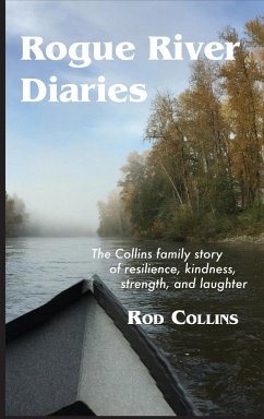 Rogue River Diaries - Collins, Rod