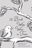 The Bird Who Was a Tree