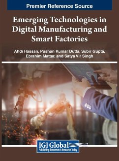 Emerging Technologies in Digital Manufacturing and Smart Factories