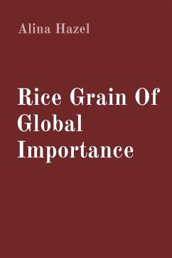 Rice Grain Of Global Importance - Hazel, Alina
