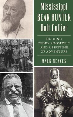 Mississippi Bear Hunter Holt Collier - Neaves, Mark