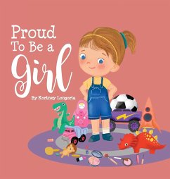 Proud To Be a Girl - Longoria, Kortney