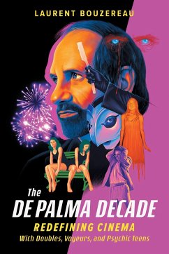 The de Palma Decade - Bouzereau, Laurent