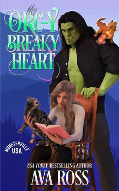 My Orc-y Breaky Heart - Ross, Ava