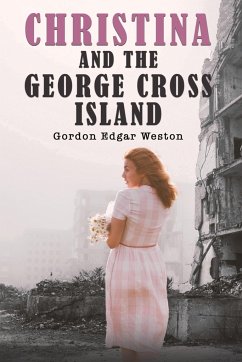 Christina and the George Cross Island - Weston, Gordon Edgar