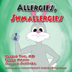 Allergies Shmallergies - Pine, Harold; Momin, Fareen; Saripada, Janisah