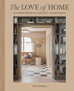 The Love of Home - Marker, Kate