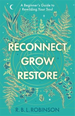 Reconnect, Grow, Restore - Robinson, R. B. L.