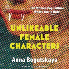 Unlikeable Female Characters - Bogutskaya, Anna