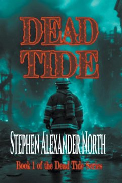 Dead Tide - North, Stephen Alexander