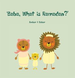 Baba, What is Ramadan? - Khan, Baber