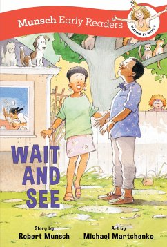 Wait and See Early Reader - Munsch, Robert