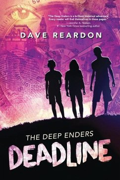 The Deep Enders: Deadline - Reardon, Dave