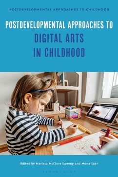 Cover Postdevelopmental Approaches to Digital Arts in Childhood