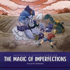 The Magic of Imperfections - Marsden, Glenn