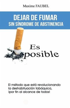 Dejar de fumar en el síndrome de abstinencia - Faubel, Maxime