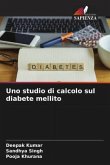 Uno studio di calcolo sul diabete mellito