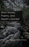 Short Stories, Poems, and Death's Gambit