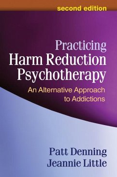 Practicing Harm Reduction Psychotherapy - Denning, Patt; Little, Jeannie