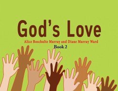 God's Love - Murray, Alice Boschulte; Ward, Diane Murray
