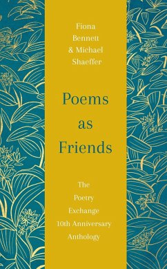 Poems as Friends - Bennett, Fiona; Shaeffer, Michael