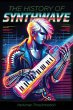 The History of Synthwave (Pocket... - Bild 1