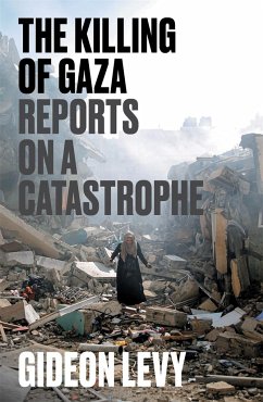 The Killing of Gaza - Levy, Gideon