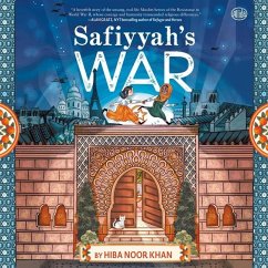 Safiyyah's War - Khan, Hiba Noor