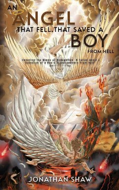 An Angel That Fell, That Saved A Boy From Hell - Jonathan Shaw