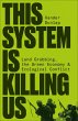 This System is Killing Us - Bild 1