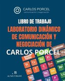 Libro de Trabajo. Laboratorio de Comunicación y Negociación de Carlos Porcel