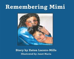 Remembering Mimi - Lucero-Mills, Zuton