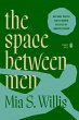 the space between men - Bild 1