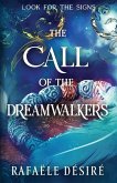 The Call of The Dreamwalkers