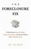 The Foreclosure Fix