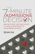 The 7-Minute Admissions Decision - Bild 1