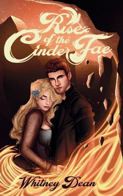 Rise of the Cinder Fae - Dean, Whitney
