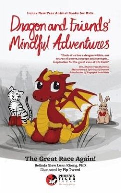 Dragon and Friends' Mindful Adventures - Khong, Belinda Siew Luan