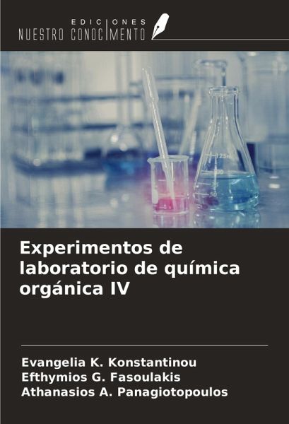 Experimentos de laboratorio de química orgánica IV Experimentos de laboratorio de química orgánica IV