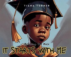 It Starts With Me - Turner, Tiara