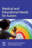 Medical and Educational Needs for Autism